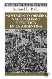 book Movimiento obrero, nacionalismo y política en la Argentina