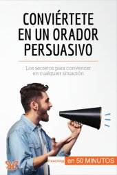 book Conviértete en un orador persuasivo