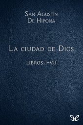 book La ciudad de Dios Libros I-VII