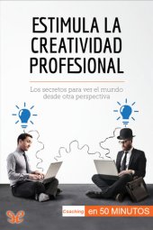 book Estimula la creatividad profesional