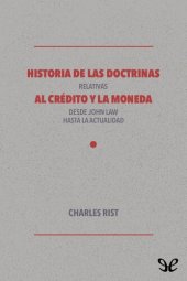 book Historia de las doctrinas relativas al crédito y la moneda