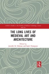 book The Long Lives of Medieval Art and Architecture