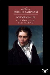 book Schopenhauer y los años salvajes de la filosofía