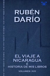 book El viaje a Nicaragua e Historia de mis libros