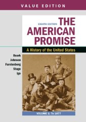 book Loose-leaf Version for The American Promise, Value Edition, Volume 1: A History of the United States