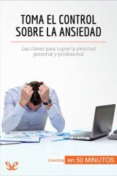 book Toma el control sobre la ansiedad