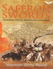 book Saffron Swords: Centuries of Indic Resistance to Invaders