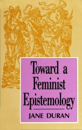 book Toward a Feminist Epistemology (New Feminist Perspectives Series)