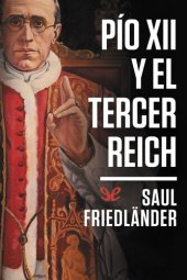 book Pío XII y el Tercer Reich