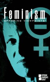 book Feminism: Opposing Viewpoints