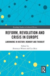 book Reform, Revolution and Crisis in Europe: Landmarks in History, Memory and Thought