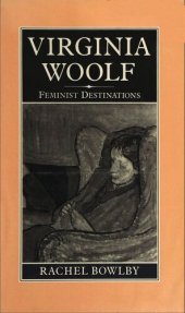 book Virginia Woolf: Feminist destinations (Rereading literature)