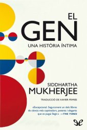 book El gen. Una història íntima