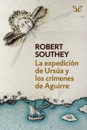 book La expedición de Ursúa y los crímenes de Aguirre