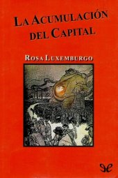 book La Acumulación del Capital