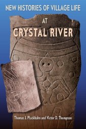 book New Histories of Village Life at Crystal River