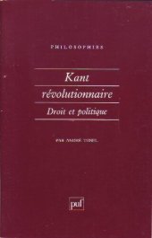 book Kant Révolutionnaire. Droit et Politique.