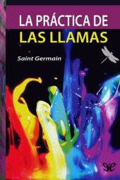 book La práctica de las llamas