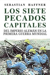 book Los siete pecados capitales del Imperio alemán en la Primera Guerra Mundial