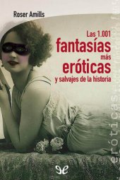 book Las 1.001 fantasías más eróticas y salvajes de la historia