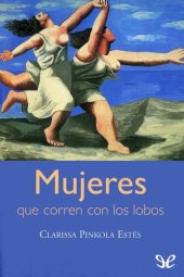 book Mujeres que corren con los lobos