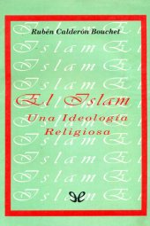 book El Islam: una ideología religiosa