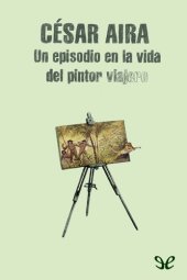 book Un episodio en la vida del pintor viajero