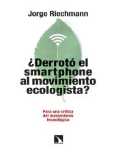 book ¿Derrotó el ‘smartphone’ al movimiento ecologista?
