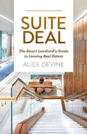 book Suite deal: the smart landlord's guide to leasing real estate