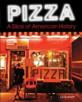 book Pizza: a slice of American history