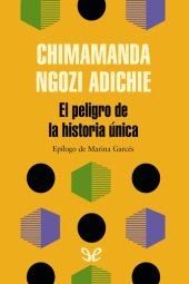 book El peligro de la historia única