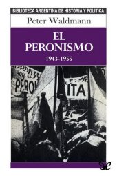 book El peronismo 1943-1955