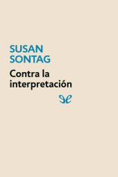 book Contra la interpretación y otros ensayos