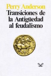 book Transiciones de la Antigüedad al feudalismo