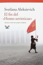 book El fin del «Homo sovieticus»