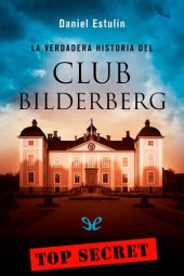 book La verdadera historia del Club Bilderberg