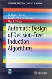 book Automatic Design of Decision-Tree Induction Algorithms