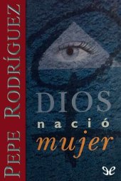 book Dios nació mujer