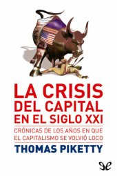 book La crisis del capital en el siglo XXI