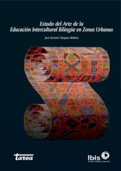 book Estado del Arte de la Educación Intercultural Bilingüe en Zonas Urbanas