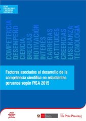 book Factores asociados al desarrollo de la competencia científica en estudiantes peruanos según PISA 2015