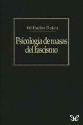 book Psicología de masas del fascismo