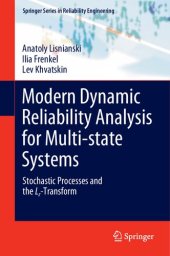 book Modern Dynamic Reliability Analysis for Multi-state Systems: Stochastic Processes and the Lz-Transform