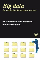 book Big Data. La revolución de los datos masivos