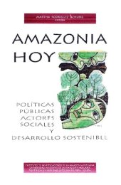 book Amazonía Hoy. Políticas públicas, actores sociales y desarrollo sostenible