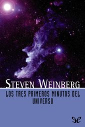 book Los tres primeros minutos del universo