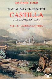 book Manual para viajeros por Castilla y lectores en casa. Castilla la Vieja