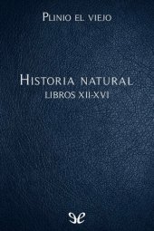 book Historia natural Libros XII-XVI