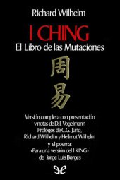 book I Ching. El libro de las mutaciones