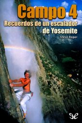 book Campo 4. Recuerdos de un escalador de Yosemite